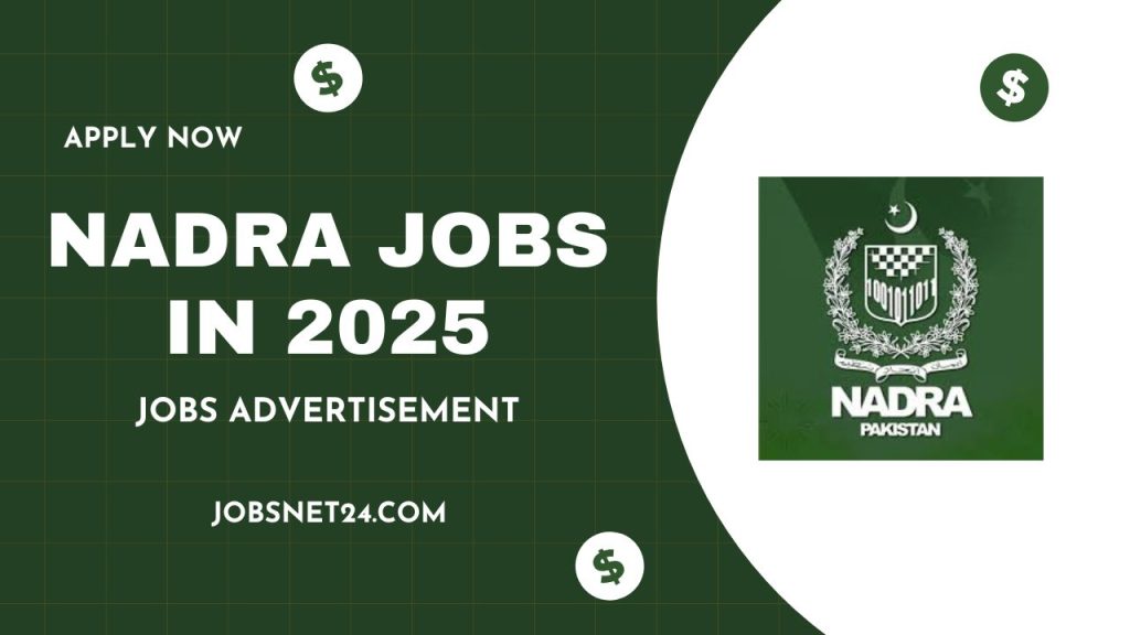 National Database and Registration Authority NADRA Jobs 2025