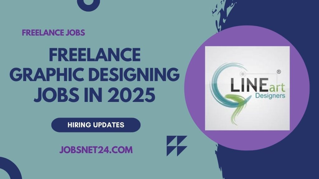 Freelance Graphic Designing Jobs 2025