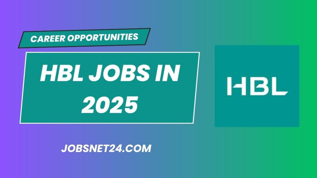 Habib Bank Limited HBL Jobs 2025