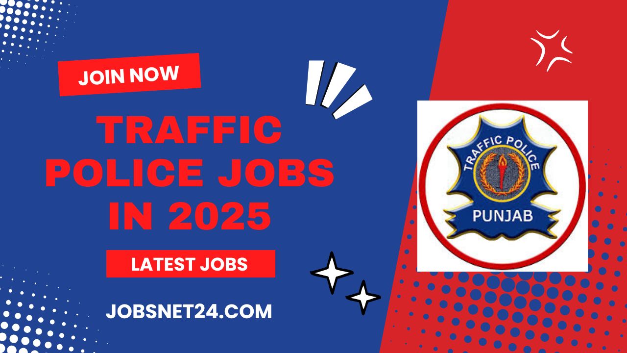 Traffic Police Jobs 2025