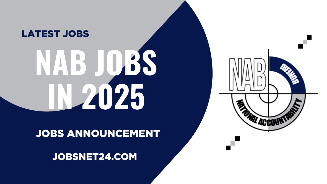 National Accountability Bureau NAB Jobs 2025