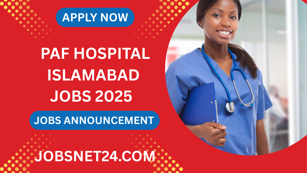 PAF Hospital Jobs 2025