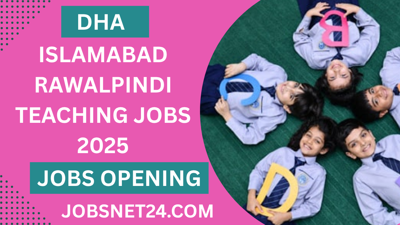 DHA Islamabad-Rawalpindi Teaching Jobs 2025