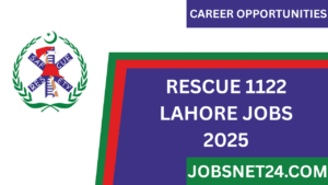 Rescue 1122 Lahore Jobs 2025