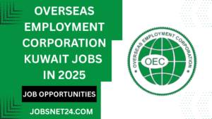 Overseas Employment Corporation Kuwait Jobs 2025